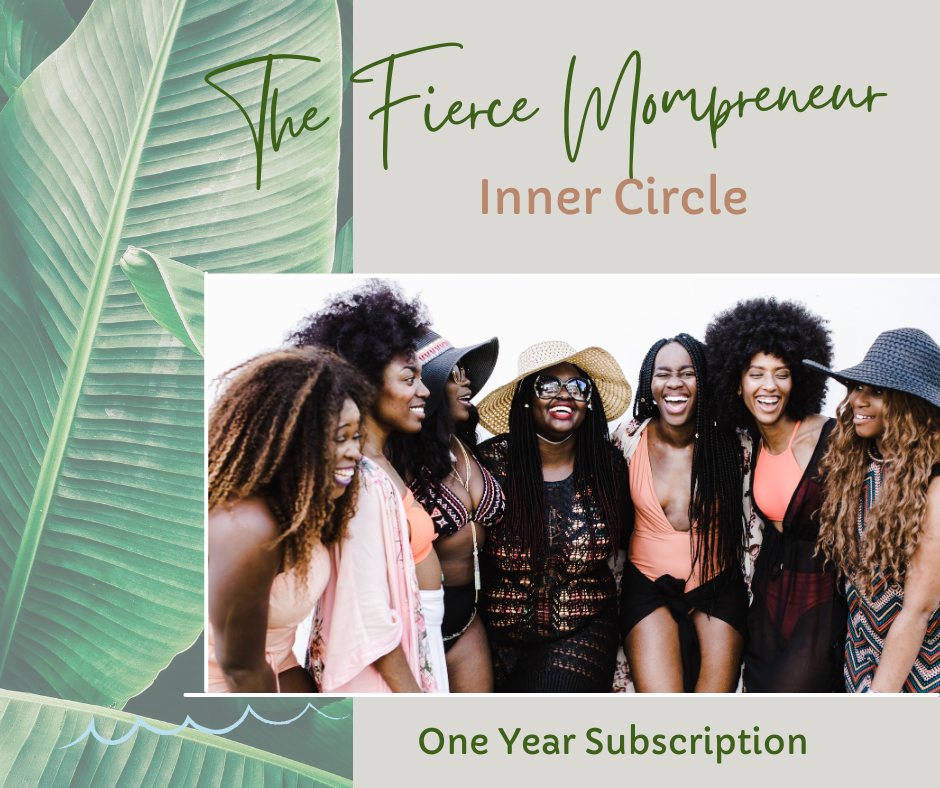 The Fierce Mompreneur Inner Circle
