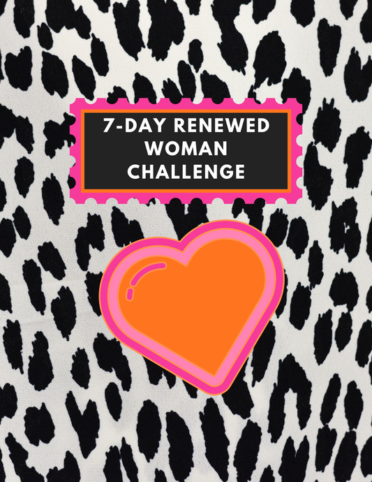 7-Day Renewed Woman Challenge Workbook